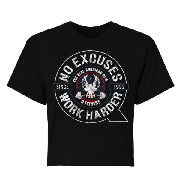 NO EXCUSES WORK HARDER - WOMEN'S CROP T-SHIRT - $H7A692$ Thumbnail